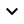 ../_images/ic_keyboard_arrow_down.webp
